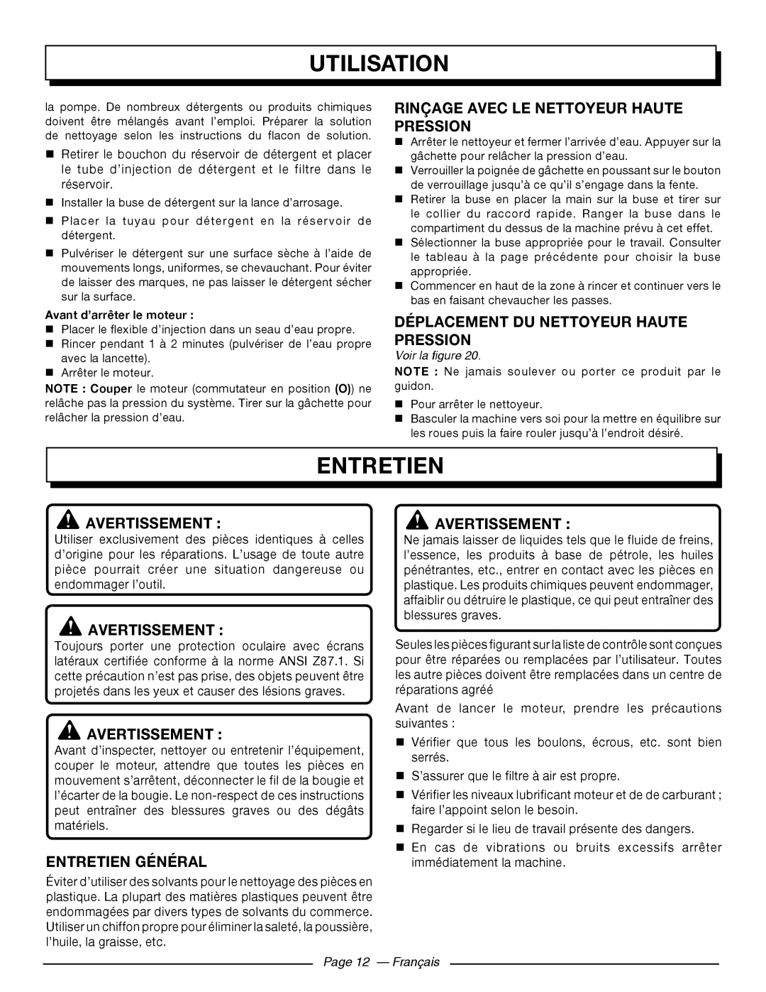 Homelite HL252300 Entretien, Rinçage Avec LE Nettoyeur Haute Pression, Déplacement du nettoyeur haute pression 